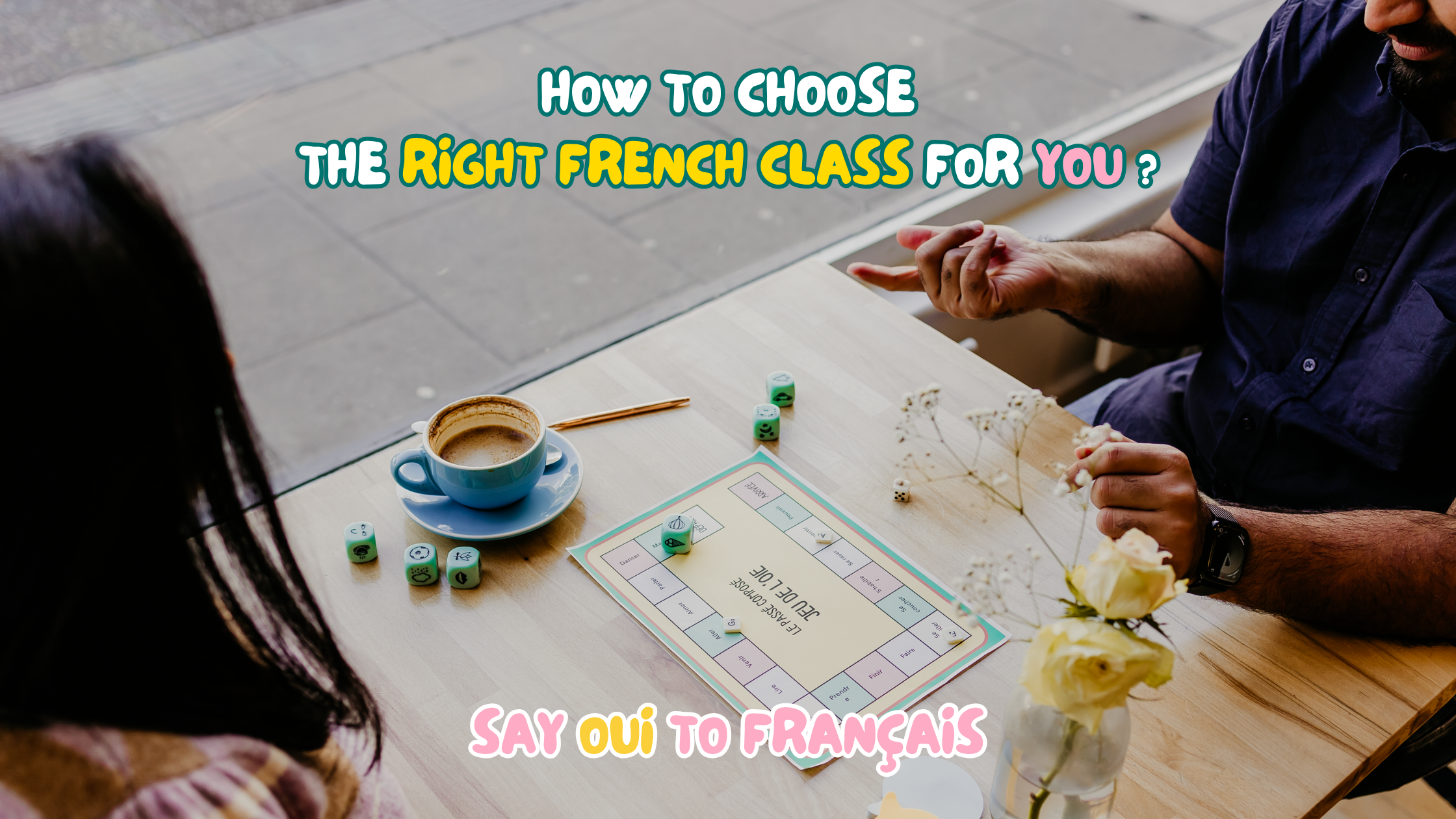 How To Choose The Right French Class For You ?